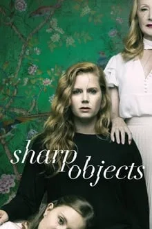 Sharp Objects saison 1